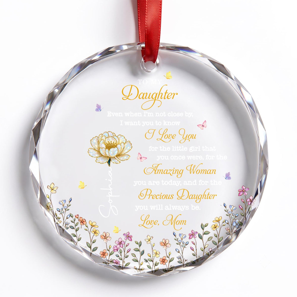 To My Daughter I Love You Precious Daughter With Birth Month Flower - Personalized Custom Circle Glass Ornament - DAU612_CGOR