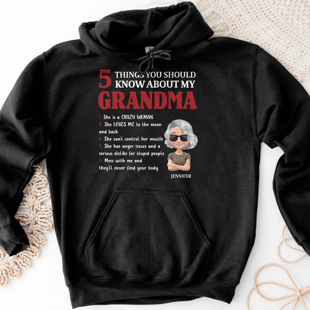 5 Things You Should Know About My Grandma, Love and Humor - Personalized Custom Unisex T-shirt, Hoodie - GRM041_BBAS